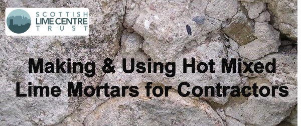 Hot Mixed Lime Mortars Course